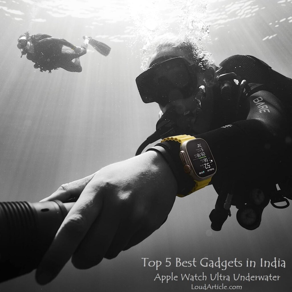 Apple Watch Ultra Underwater is in Top 5 best gadgets in india