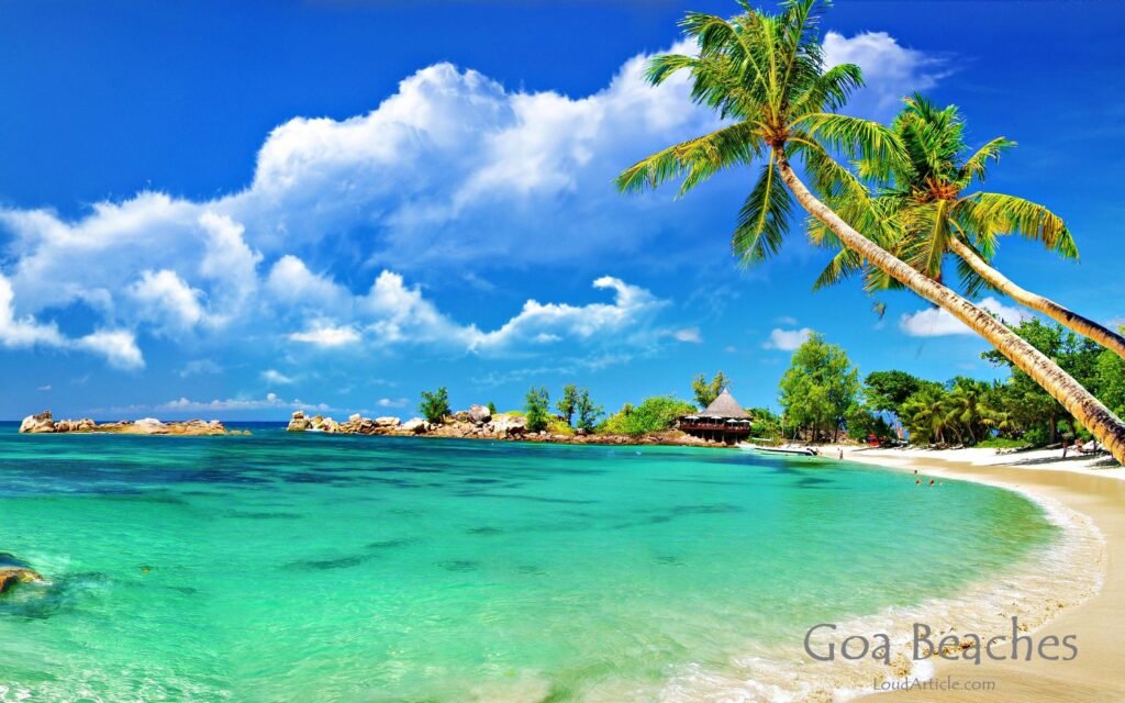Goa Beaches in top 10 places to visit in india