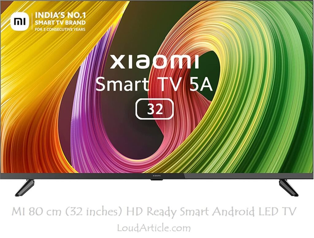 MI 80 cm (32 inches) HD Ready Smart Android LED TV is in Top 5 best TV under 15000 in india