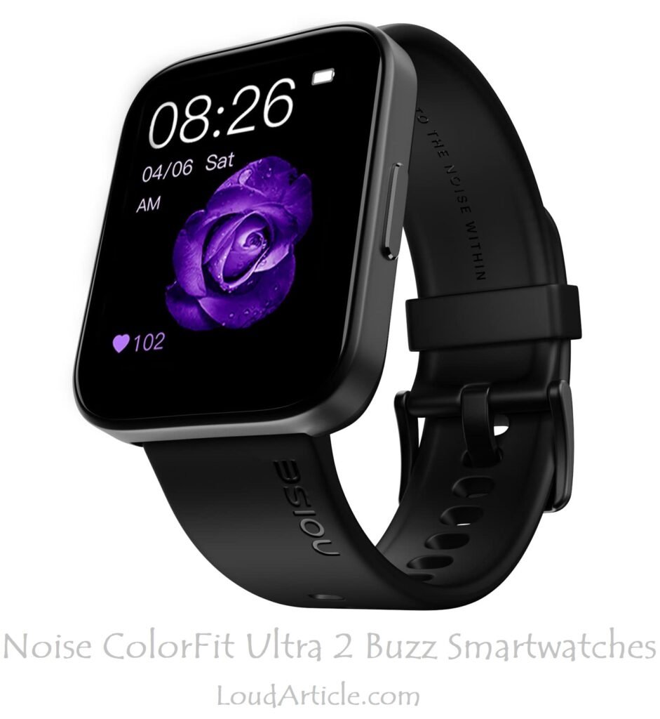 Noise ColorFit Ultra 2 Buzz Smartwatches is in Top 5 best smartwatches under Rs 3000 in india