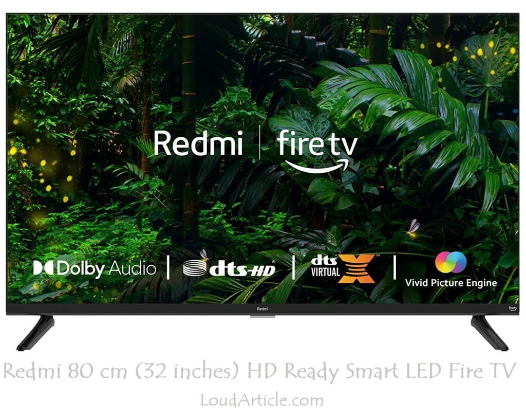 Redmi 80 cm (32 inches) HD Ready Smart LED Fire TV is in Top 5 best TV under 15000 in india