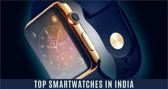 Top 10 best smart watches in india with price