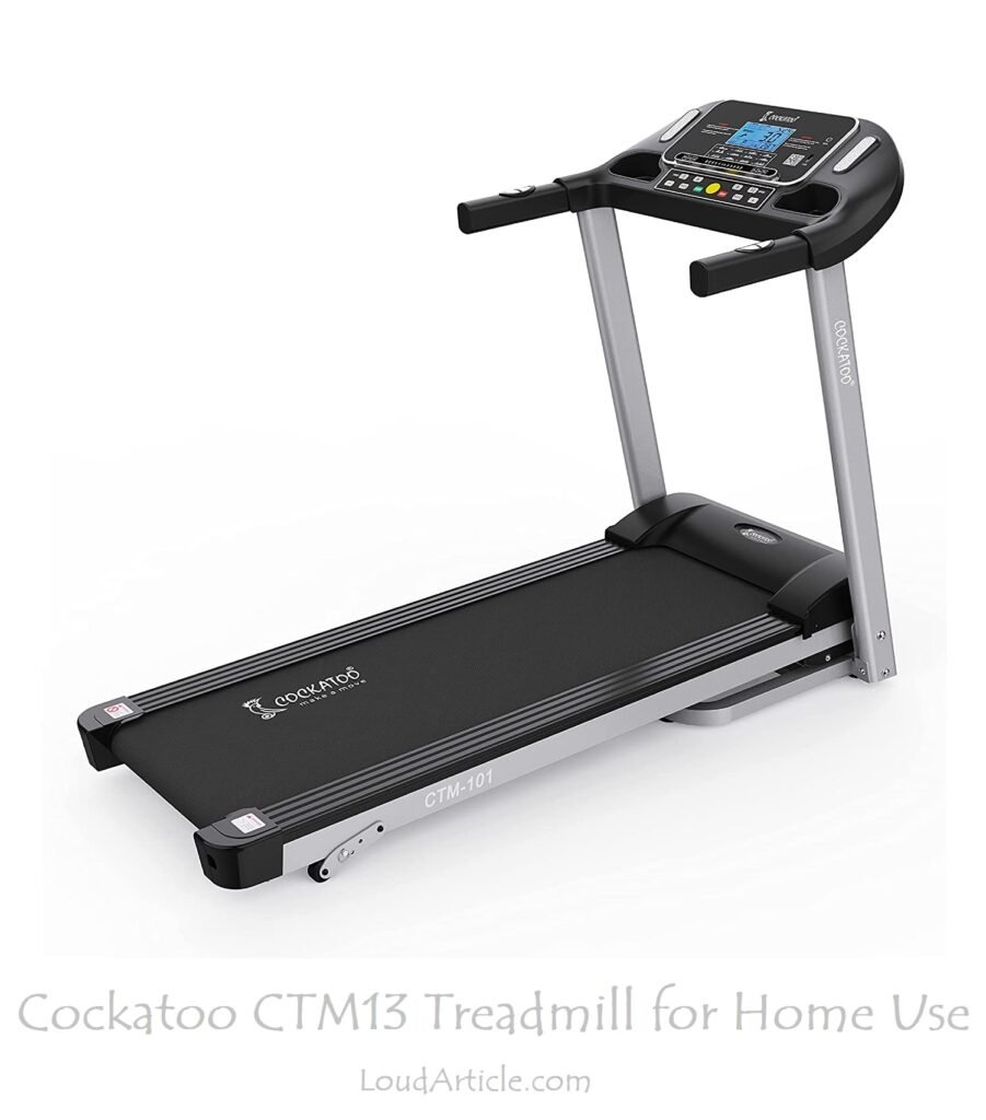Cockatoo CTM13 Treadmill for Home Use is in Best Cockatoo Treadmill for home use in india